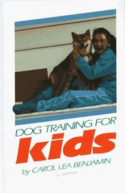 Dog Training for Kids (Howell Reference Books)