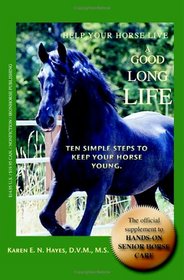 Help Your Horse Live a Good, Long Life