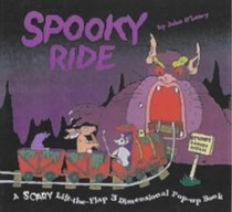Spooky Ride: A Scary Lift-the-flap 3-D Pop-up Book