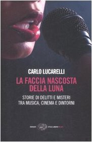 La Faccia Nascosta Della Luna (Italian Edition)