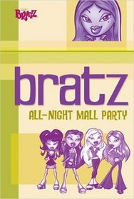 All Night Mall Party (Bratz Digest, 4)