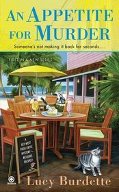 An Appetite for Murder (Key West Food Critic, Bk 1)