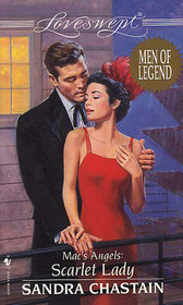 Scarlet Lady (Mac's Angels, Bk 4) (Men of Legend) (Loveswept, No 855)
