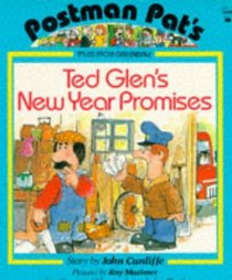Ted Glen's New Year Promises (Postman Pat - tales from Greendale)