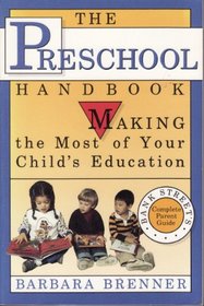 PRESCHOOL HANDBOOK (Bank Street's Complete Parent Guide)