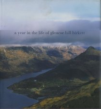 Year in the Life of Glencoe (Year in the Life of)