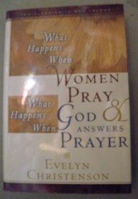 What Happens When Women Pray & God Answers Prayer