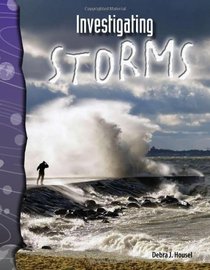 Investigating Storms: Earth and Space Science (Science Readers)