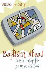 Baptism Ahead: A Road Map for Older Children