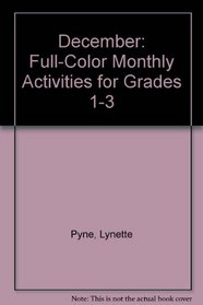 December: Full-Color Monthly Activities for Grades 1-3