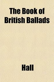 The Book of British Ballads