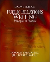 Public Relations Writing : Principles in Practice