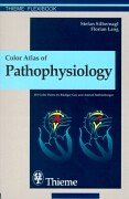 Color Atlas of Pathophysiology (Thieme flexibook)