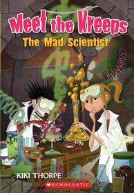 The Mad Scientist (Meet The Kreeps)