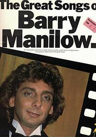 The Great songs of Barry Manilow