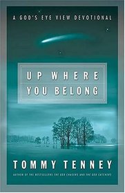 Up Where You Belong: A God's Eye View Devotional