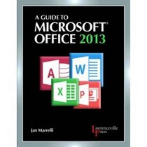 A Guide to Microsoft Office 2013 (Lawrenceville Press)