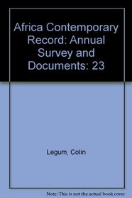 Africa Contemporary Record: Annual Survey and Documents