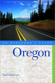 Oregon: An Explorer's Guide