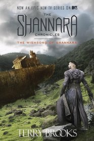 The Wishsong of Shannara (The Shannara Chronicles Book Two) (TV Tie-in Edition)