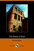 The House of Dust; a symphony (Dodo Press)