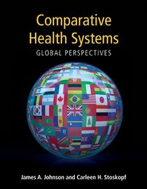 Comparative Health Systems: Global Perspectives