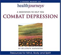 Health Journeys: A Meditation to Help You Combat Depression