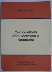 Carbocations and electrophilic reactions
