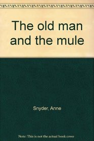 The old man and the mule