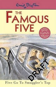 Famous Five 04: Five Go To Smuggler's Top