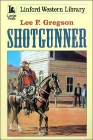 Shotgunner (Linford Western)