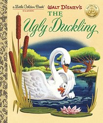 Walt Disney's The Ugly Duckling (Disney Classic: The Ugly Duckling) (Little Golden Book)