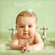 Rachael Hale Baby Love: 2009 Mini Wall Calendar