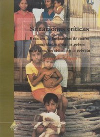 Confronting Crisis: A Summary of Household Responses to Poverty and Vulnerability in Four Poor Urban Communities (Spanish Edition)