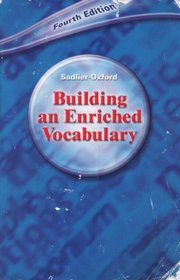 Building an Enriched Vocabulary: 2004 Edition