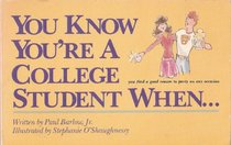 You're a College Student