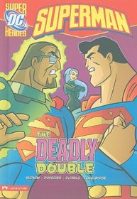 The Deadly Double (Dc Super Heroes)