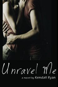 Unravel Me