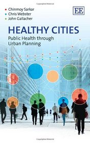 Healthy Cities: Public Health Through Urban Planning
