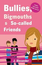 Bullies, Bigmouths & So-Called Friends: Pink Edition (Safari Summer)