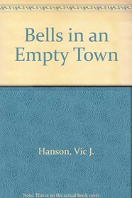 Bells in an Empty Town