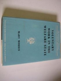 Voluntary Work in the Welfare State (International Library of Society)