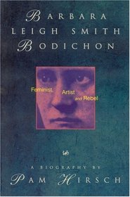 Barbara Leigh Smith Bodichon: Feminist, Artist and Rebel