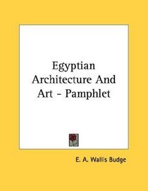 Egyptian Architecture And Art - Pamphlet