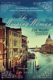 The Weeping Woman: A Novel