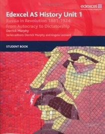 Edexcel GCE History Unit 1 D3 Russia in Revolution, 1881-1924: from Autocracy to Dictatorship