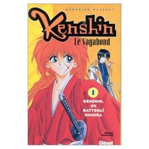 Kenshin le vagabond, tome 1 : Kenshin dit Battosa Himura
