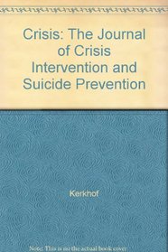 Crisis: The Journal of Crisis Intervention and Suicide Prevention