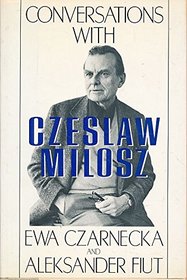 Conversations With Czeslaw Milosz