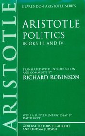 Aristotle Politics: Books III and IV (Clarendon Aristotle Series)